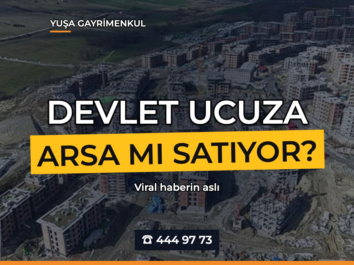 "Devlet Ucuza Arsa Satıyor" Haberleri: Kamu Arsa İhalelerinde Bilmeniz Gerekenler