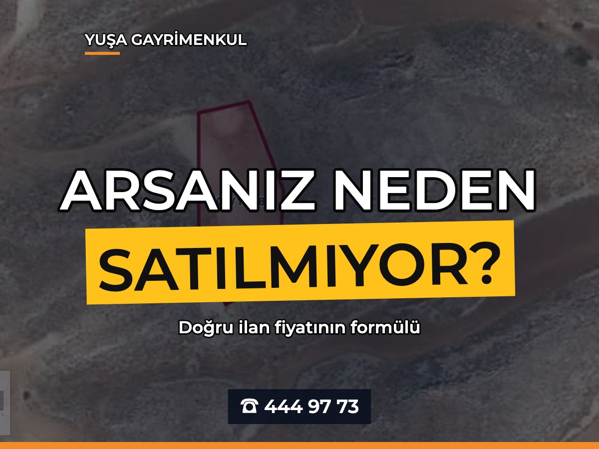 Arsanızı Satarken Doğru İlan Fiyatı Nasıl Belirlenir?