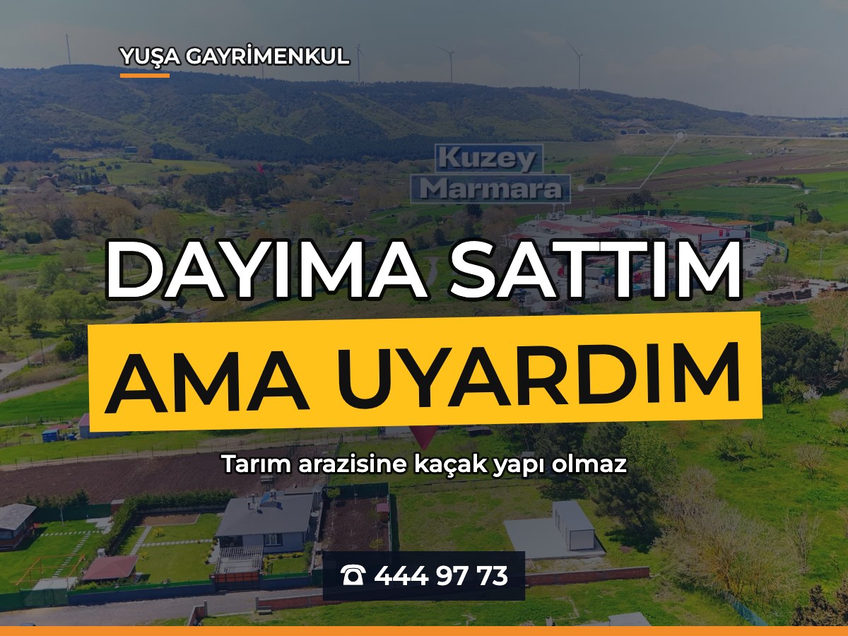Tarım Arazisine Kaçak Yapı Yapılır mı? Dayıma Sattım Ama Uyardım