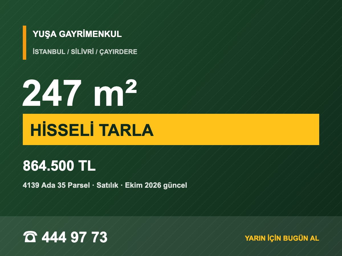 Silivri Çayırdere'de 247 m² Hisseli Satılık Tarla