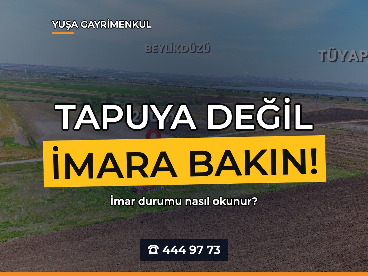 İmar Durumu Nasıl Okunur? Arsa Almadan Önce Bakmanız Gerekenler
