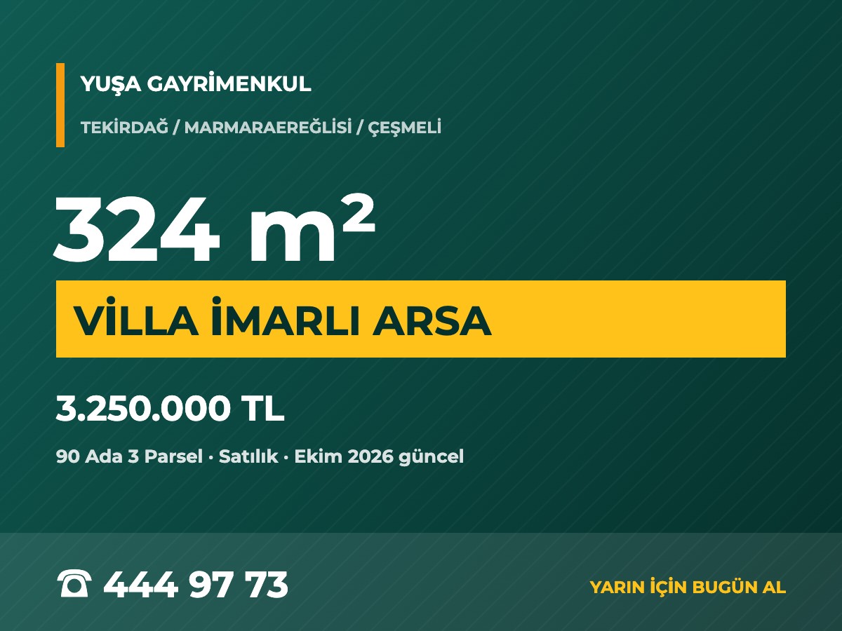 Marmaraereğlisi Çeşmeli'de 324 m² Müstakil Villa İmarlı Arsa