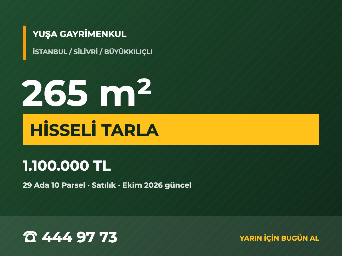 Silivri Büyük Kılıçlı'da 265 m² Hisseli Satılık Tarla