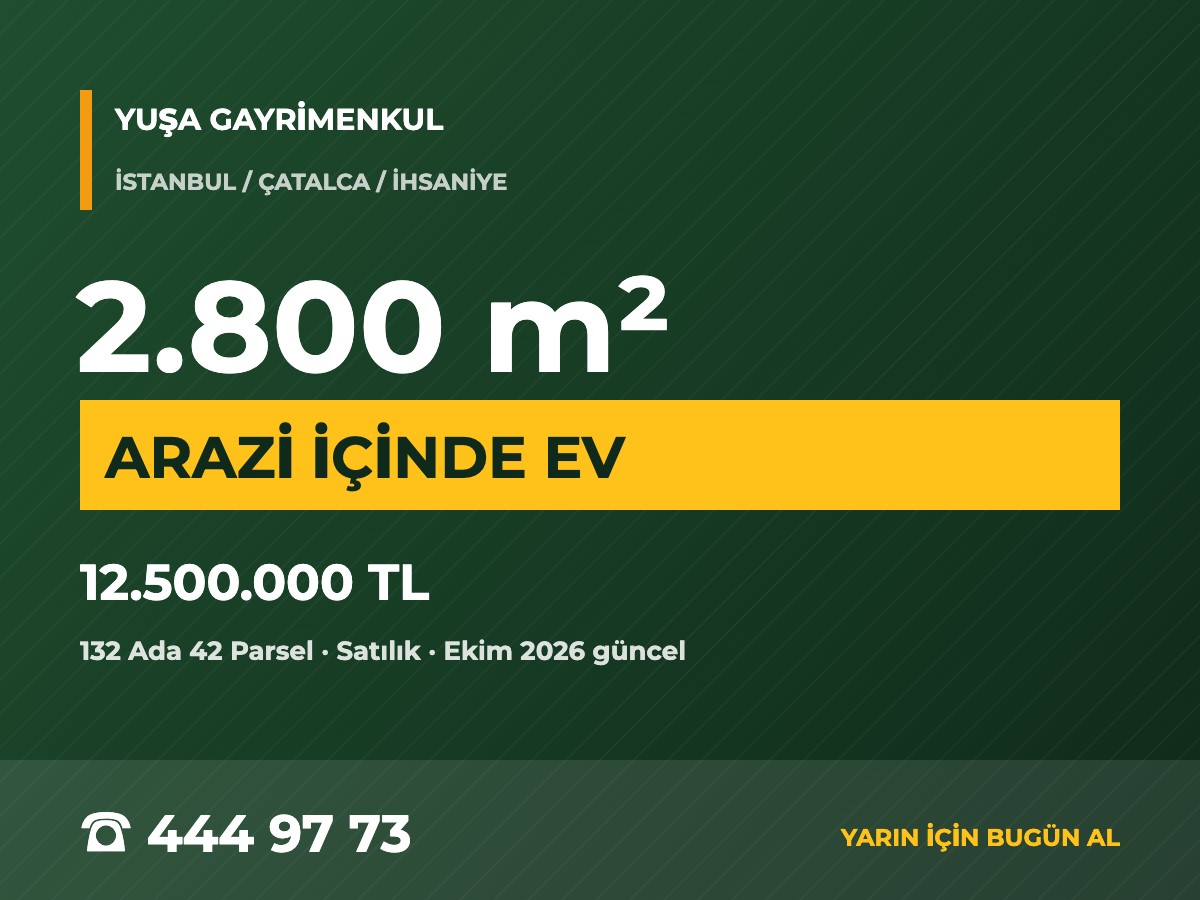 Çatalca İhsaniye'de 2.800 m² Arazi İçinde Yapı Kayıtlı Ev