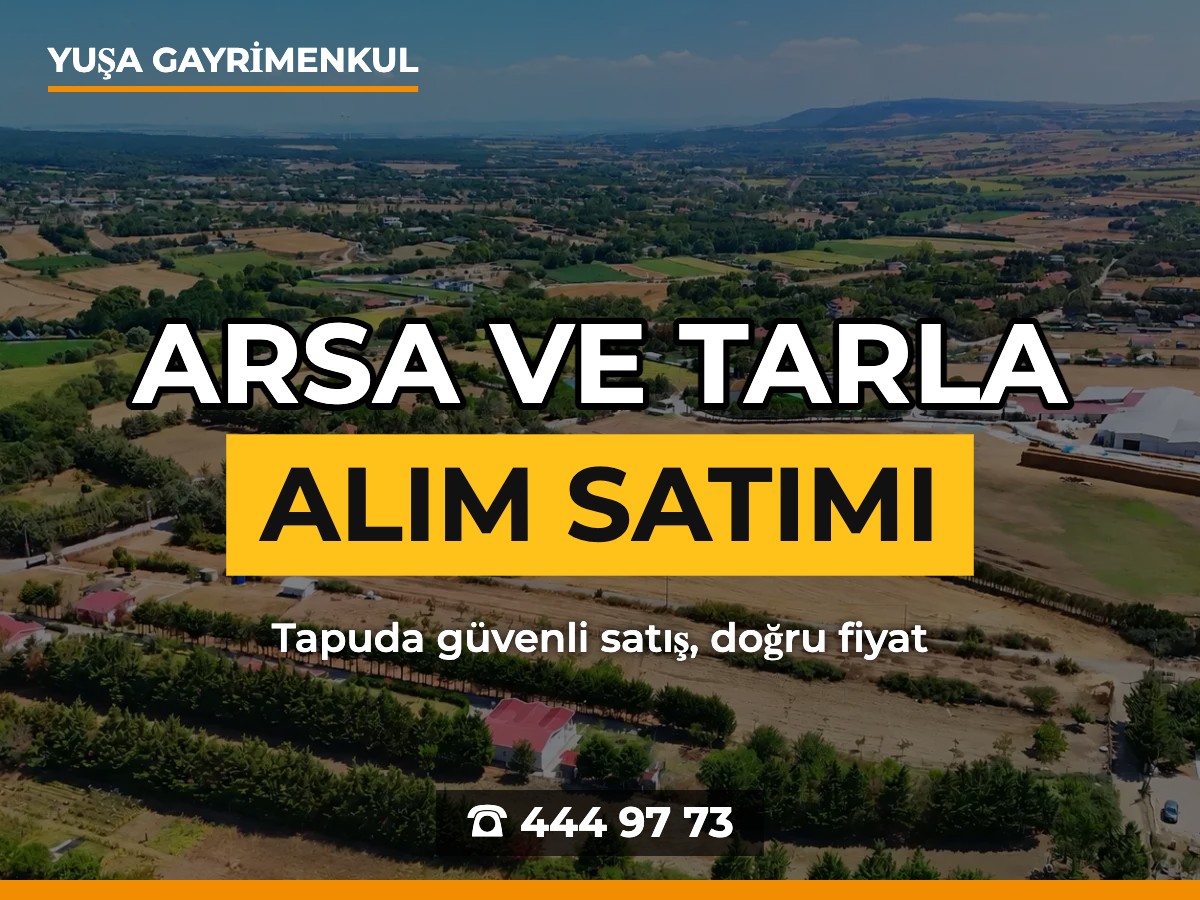 Arsa ve Tarla Alım Satımı