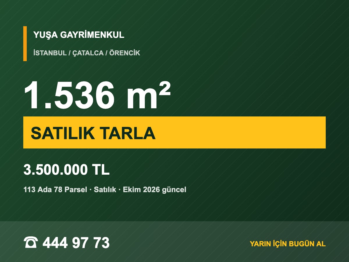 Çatalca Örencik'te Yerleşim İçinde Çaplı 1.536 m² Tarla
