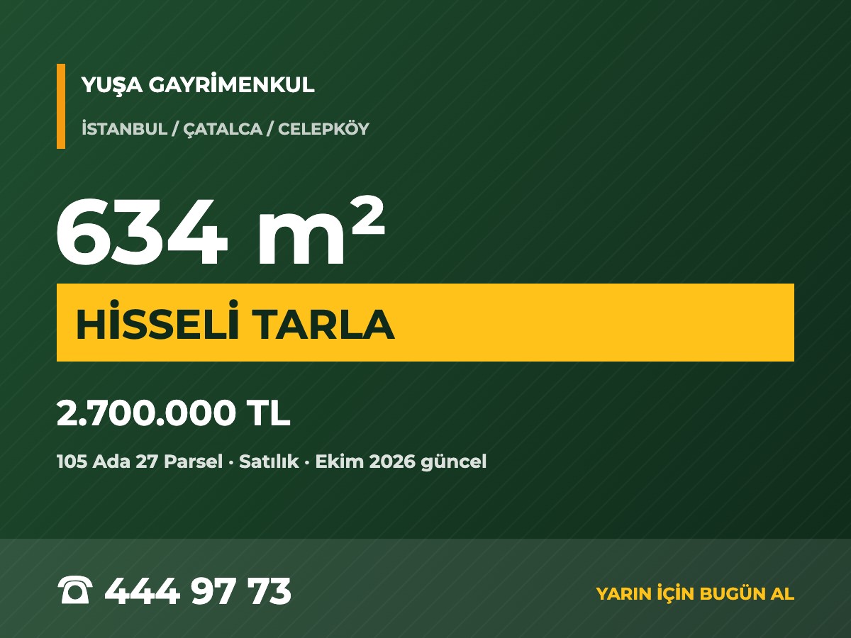 Çatalca Celepköy'de 634 m² İmara Sınır Hisseli Tarla
